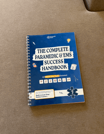 The Complete Paramedic and EMS success handbook